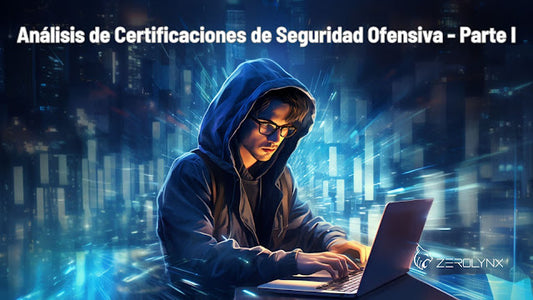 Análisis de Certificaciones de Seguridad Ofensiva | Parte I